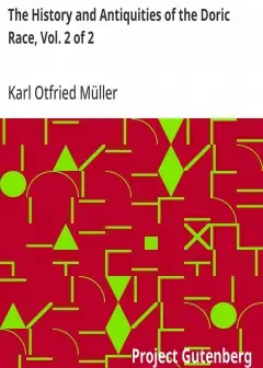 The History And Antiquities Of The Doric Race, Vol. 2 Of 2