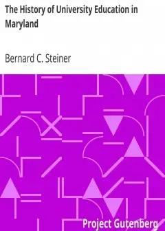 The History Of University Education In Maryland . The Johns Hopkins University (1876-1891)