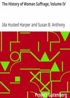 The History Of Woman Suffrage, Volume Iv