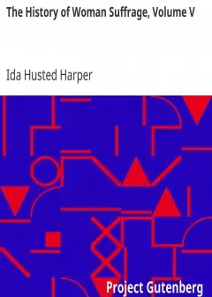 The History Of Woman Suffrage, Volume V