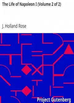 The Life Of Napoleon I (Volume 2 Of 2)