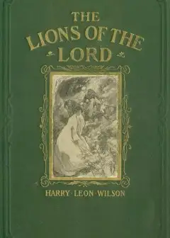 The Lions Of The Lord. A Tale Of The Old West