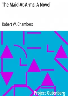 The Maid-At-Arms. A Novel