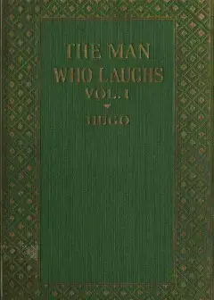 The Man Who Laughs. A Romance Of English History