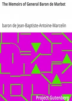 The Memoirs Of General Baron De Marbot