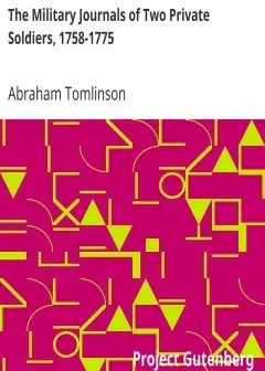 The Military Journals Of Two Private Soldiers, 1758-1775 . With Numerous Illustrative Note