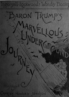 Baron Trump’S Marvellous Underground Journey
