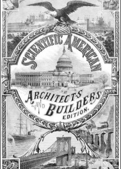 Scientific American Architects And Builders Edition, No. 26, Dec., 1887