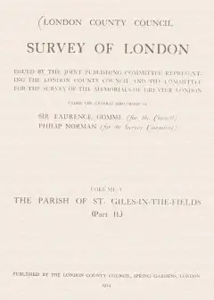 Survey Of London, Volume 05 (Of 14), The Parish Of St. Giles-In-The-Fields, Part 2