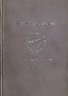 The Broken Sword; Or, A Pictorial Page In Reconstruction