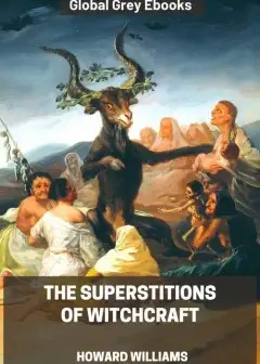 The Superstitions Of Witchcraft