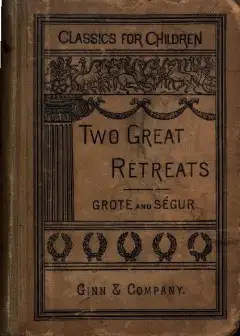 The Two Great Retreats Of History