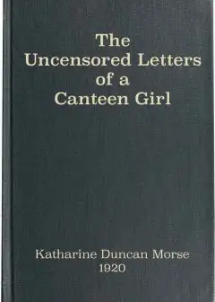 The Uncensored Letters Of A Canteen Girl