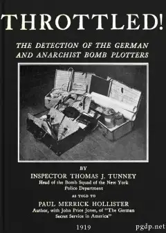 Throttled! The Detection Of The German And Anarchist Bomb Plotters