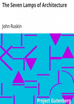 The Seven Lamps Of Architecture