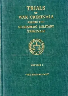 Trials Of War Criminals Before The Nuernberg Military Tribunals Under Control Council Law