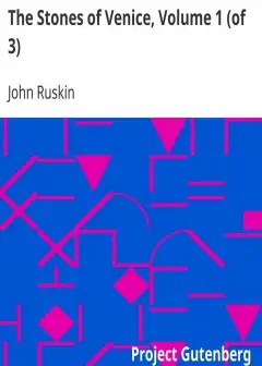 The Stones Of Venice, Volume 1 (Of 3)