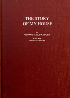 The Story Of My House