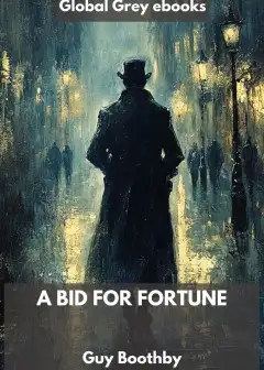 A Bid For Fortune