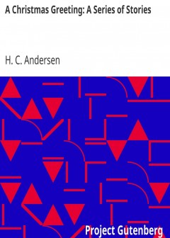 A Christmas Greeting. A Series Of Stories