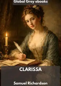 Clarissa, Or, The History Of A Young Lady