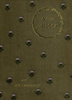 Cleg Kelly, Arab Of The City. His Progress And Adventures