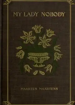 My Lady Nobody. A Novel