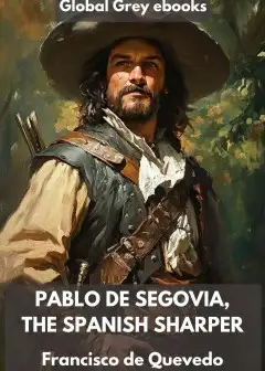 Pablo De Segovia, The Spanish Sharper