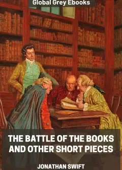 The Battle Of The Books And Other Short Pieces