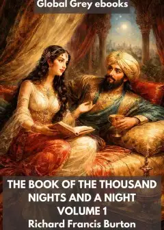 The Book Of The Thousand Nights And A Night, Volume 1