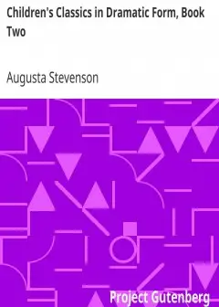 Children’S Classics In Dramatic Form, Book Two