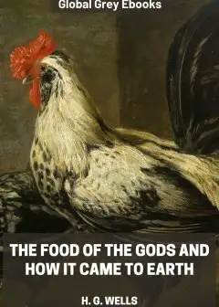 The Food Of The Gods And How It Came To Earth