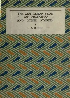 The Gentleman From San Francisco, And Other Stories