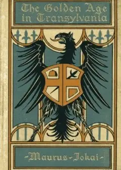 The Golden Age In Transylvania