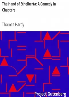 The Hand Of Ethelberta. A Comedy In Chapters