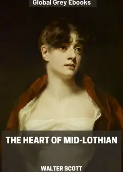 The Heart Of Mid-Lothian