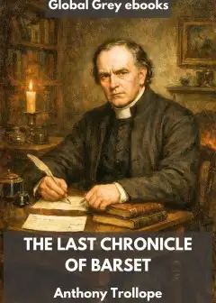 The Last Chronicle Of Barset