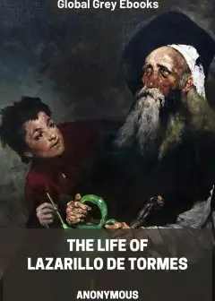 The Life Of Lazarillo De Tormes