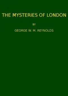 The Mysteries Of London, V. 4.4