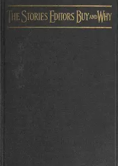 The Stories Editors Buy And Why