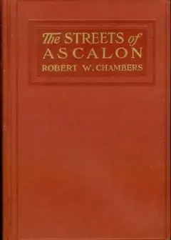 The Streets Of Ascalon. Episodes In The Unfinished Career Of Richard Quarren, Esqre