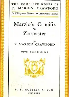 Marzio’s Crucifix, And Zoroaster