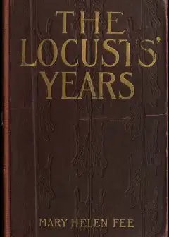 The Locusts’ Years