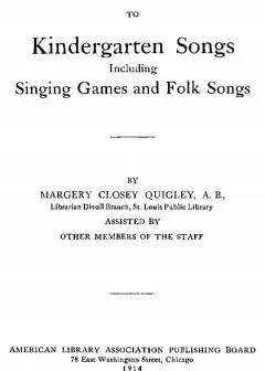 Index To Kindergarten Songs Including Singing Games And Folk Songs