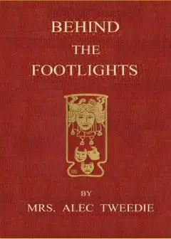 Behind The Footlights