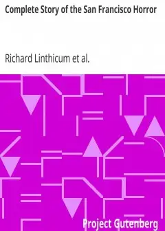 Complete Story Of The San Francisco Horror