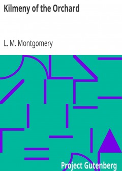 Kilmeny Of The Orchard