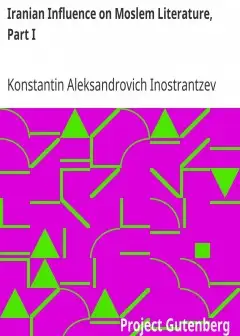 Iranian Influence On Moslem Literature, Part I