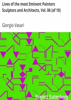 Lives Of The Most Eminent Painters Sculptors And Architects, Vol. 06 (Of 10) . Fra Giocond