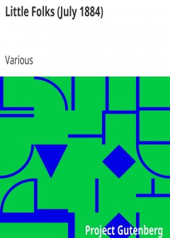 Little Folks (July 1884) . A Magazine For The Young